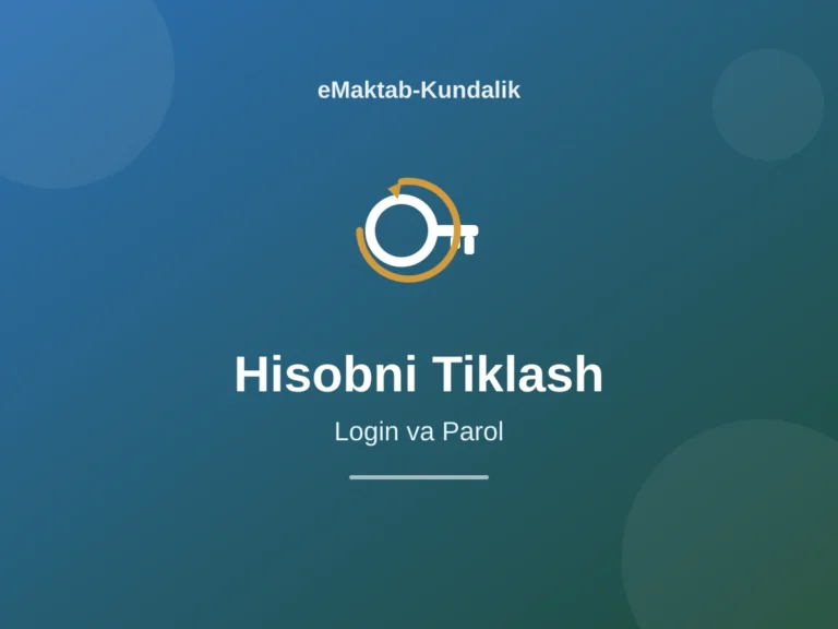Emaktab-Kundalik'da Hisobga Kirishni Tiklash — To'liq Qo'llanma