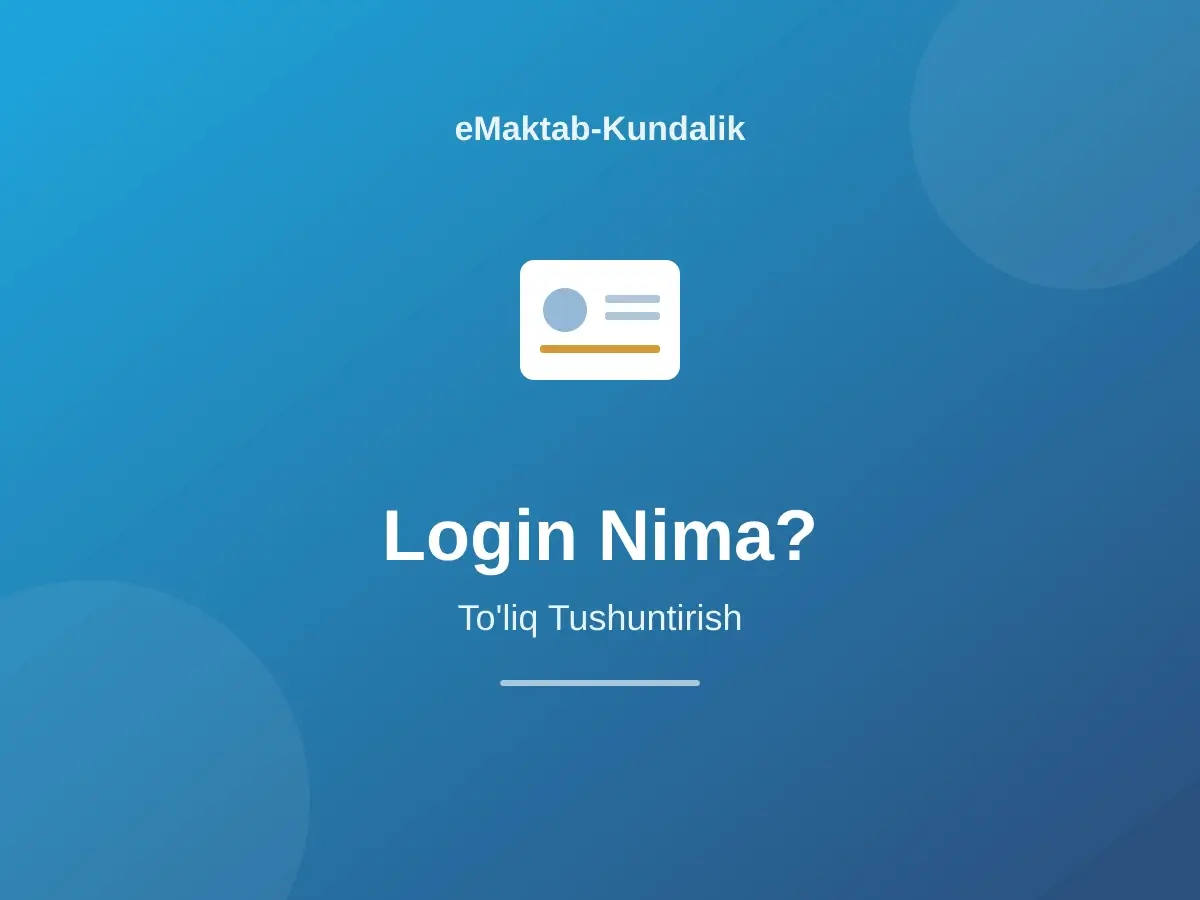 emaktab-kundalik login-nima
